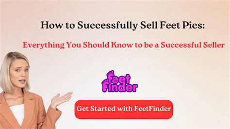 what to post on feet finder|How to Successfully Sell Feet Pics